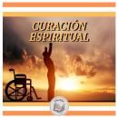 CURACIÓN ESPIRITUAL Audiobook