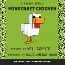 I Turned Into a Minecraft Chicken Audiobook