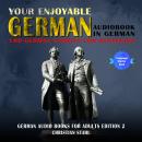 Your Enjoyable German Audiobook in German 100 German Stories for Beginners: German Audio Books for A Audiobook