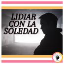 Lidiar con la Soledad Audiobook
