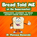 Bread Told Me at the Supermarket Audiobook