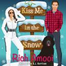 Kiss Me in the Snow Audiobook