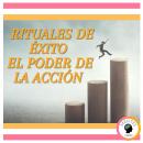 Rituales de Éxito: El poder de la Acción Audiobook