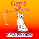 Gerry the One-Eared Cat: Don't let the bullies get you down Audiobook
