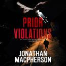 Prior Violations: Betts & Walker Book 1 Audiobook