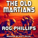 The Old Martians Audiobook