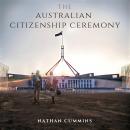 The Australian Citizenship Ceremony Audiobook