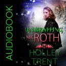 Unwrapping Mr. Roth Audiobook
