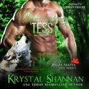 Unwrapping Tess Audiobook