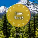 June Facts: Short Read From The Book What Does The Month Of Your Birth Reveal About You Audiobook