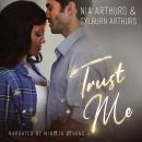 Trust Me: A Second Chance Romance Audiobook