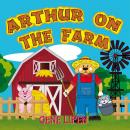 Arthur on the Farm Audiobook