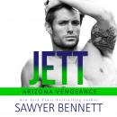 Jett: An Arizona Vengeance Novel Audiobook