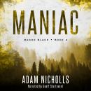 Maniac: A Serial Killer Crime Novel Audiobook