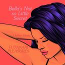 Bella's Not So Little Secret: Futanari Pleasures Audiobook