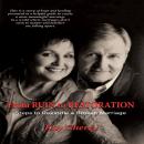 From Ruin to Restoration: Steps to Rekindle a Broken Marriage Audiobook