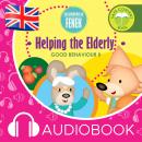 Helping the Elderly: The Adventures of Fenek Audiobook
