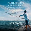 FISHERMAN'S APPRENTICE: The Making of a Fisher of Men Audiobook