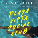 Playa Vista Social Club: Suspense in Silicon Beach Audiobook