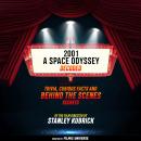 2001: A Space Odyssey Decoded: Trivia, Curious Facts And Behind The Scenes Secrets – Of The Film Dir Audiobook