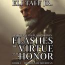 Flashes of Virtue and Honor Audiobook