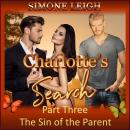 The Sin of the Parent: A BDSM Ménage Erotic Romance and Thriller Audiobook