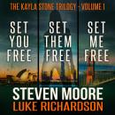 Kayla Stone 1-3: The Kayla Stone Vigilante Thriller Series Audiobook