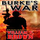 Burke's War: Bob Burke Suspense Thriller #1 Audiobook