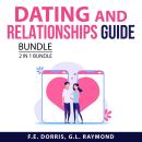 Dating and Relationships Guide Bundle, 2 in 1 Bundle: Dating Secrets and How Marriages Succeed Audiobook