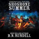 Shoshone Summer (Stonecroft Saga Book 8): A Historical Western Novel Audiobook