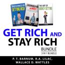 Get Rich and Stay Rich Bundle, 3 in 1 Bundle: The Art of Money Getting, Entrepreneur Habits and Mind Audiobook