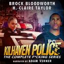 Kilhaven Police: The Complete Series: A thrilling paranormal police comedy Audiobook