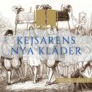 [Swedish] - Kejsarens nya kläder: Sagoklassiker Audiobook