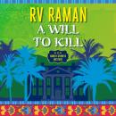 Will to Kill, Rv Raman