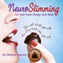 NeuroSlimming: Let your brain change your body Audiobook