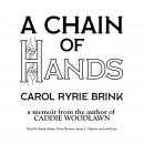 A Chain of Hands: A memoir from the author of Caddie Woodlawn Audiobook