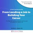 #1 ‘How To’ Job Interview Guide: From Landing a Job to Building Your Career