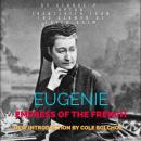 Eugeine Empress of the French Audiobook