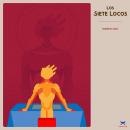 [Spanish] - Los Siete Locos Audiobook