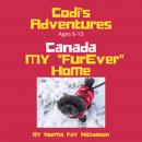 Codi's Adventures: Canada My 'Furever' Home Audiobook