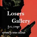 Losers Gallery Audiobook