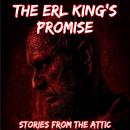 The Erl King’s Promise: A Short Horror Story Audiobook