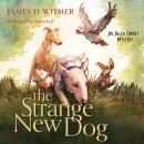 The Strange New Dog: An Allen Family Mystery Audiobook