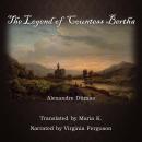 The Legend of Countess Bertha Audiobook