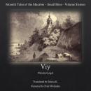 Viy (Moonlit Tales of the Macabre - Small Bites Book 16) Audiobook