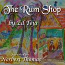 The Rum Shop Audiobook