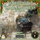 In Kent With Charles Dickens Audiobook