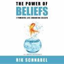 The Power of Beliefs: 7 Powerful Life-Enhancing Beliefs Audiobook