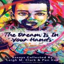 The Dream is in Your Hands Audiobook