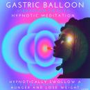 Gastric Balloon Audiobook